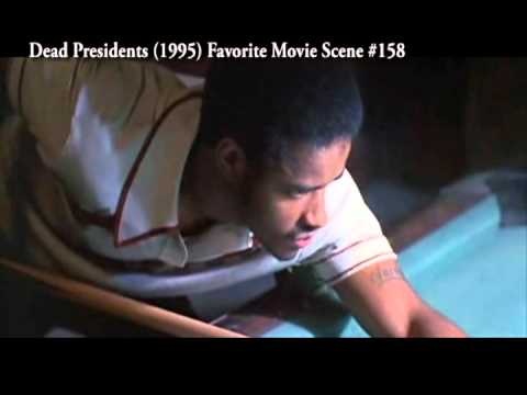 Dead Presidents (1995) Favorite Movie Scene #158