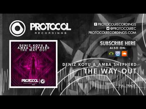 Deniz Koyu & Amba Shepherd - The Way Out // OUT NOW