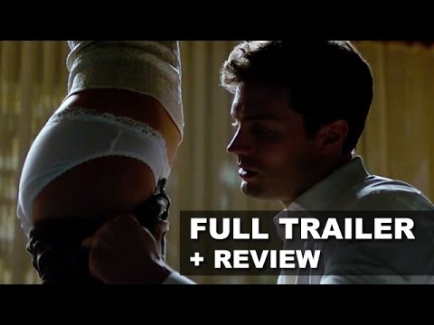 Fifty Shades of Grey Official Trailer 2 + Trailer Review : Beyond The Trailer