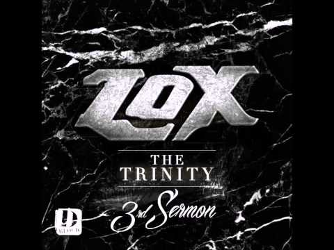 The Lox The Trinity 3rd Sermon EP HQ (Full Album Mixtape) Jadakiss,Styles P,Sheek Louch,D Block