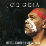 Joe Geia - Nunga, Koori & Murri Love