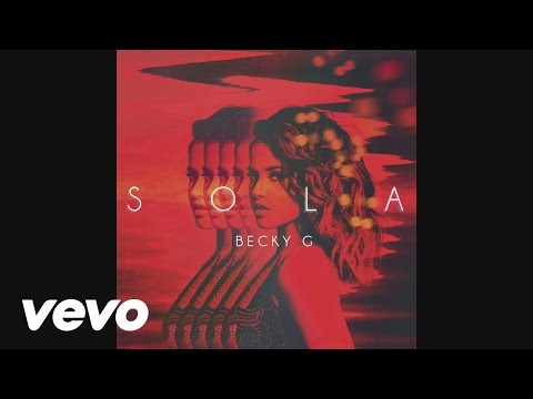 Becky G - Sola (Audio)