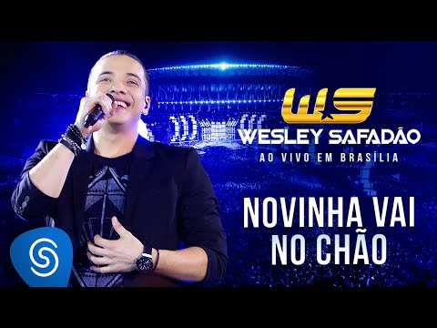 Wesley Safadão - Novinha vai no chão [DVD ao vivo em Brasília - Em todas as lojas]