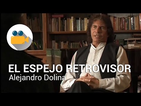 Felipe Pigna - El espejo retrovisor - Cap: "Alejandro Dolina"