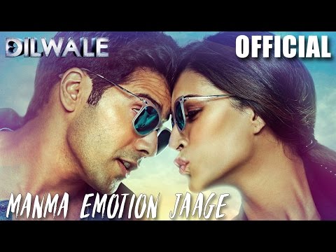 Manma Emotion Jaage - Dilwale | Varun Dhawan | Kriti Sanon | Party Anthem of 2016