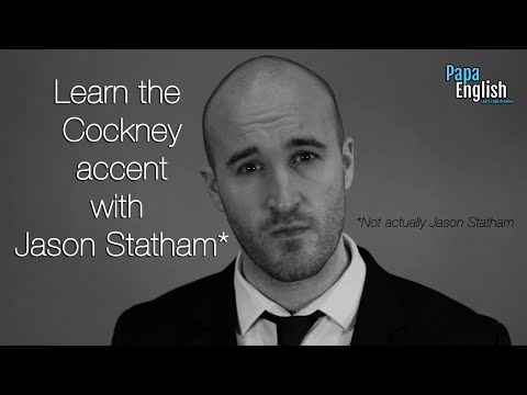 Learn the Cockney accent with Jason Statham