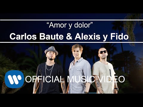 Carlos Baute ft. Alexis & Fido - Amor & Dolor (Videoclip Oficial)