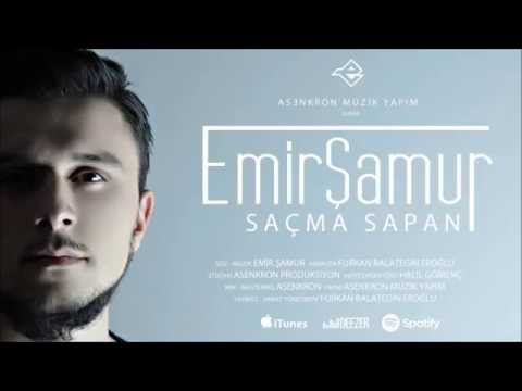 Emir Şamur - Saçma Sapan