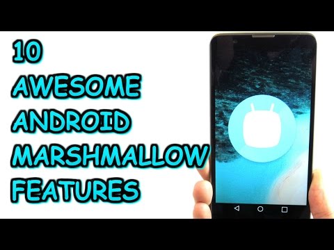 10 Awesome Android Marshmallow Features!