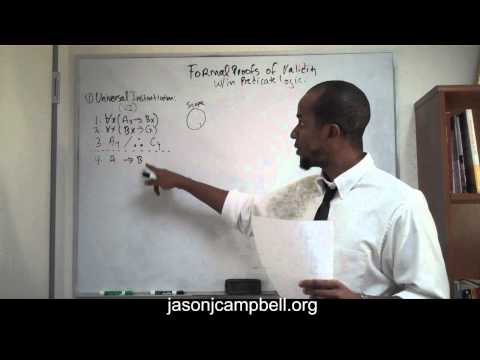 4.  Logic Lecture: Predicate Logic: Formal Proofs of Validity: Universal Instantiation