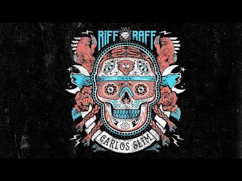 RiFF RAFF - Carlos Slim [Audio]