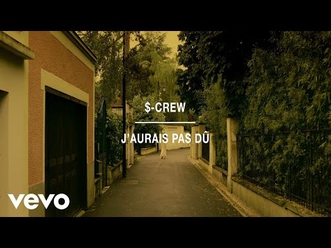 $-Crew - J’aurais pas dû