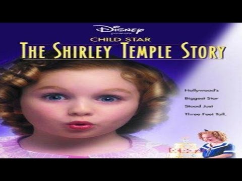 Child star: the shirley temple story (full movie)