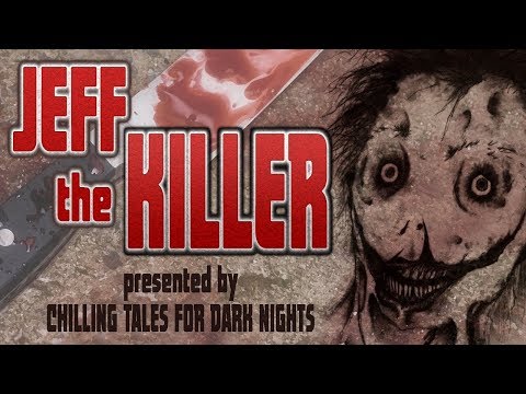 "Jeff the Killer" Creepypasta Audio Horror Radio Theater Video - Chilling Tales for Dark Nights