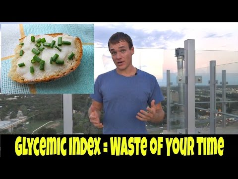 Why The Glycemic Index Is A Waste Of Your Time