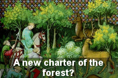 A new charter of the forest