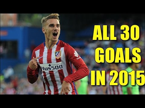 Antoine Griezmann - ALL 30 GOALS IN 2015 - Atletico Madrid & France | HD