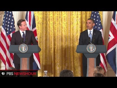 Watch President Obama and British Prime Minister David Cameron's Joint Press Conference