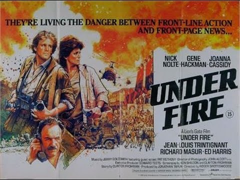 Under Fire 1983 Starring Nick Nolte Gene Hackman Joanna Cassidy