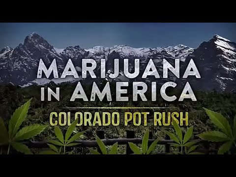 Marijuana in America - Colorado Pot Rush - CNBC Documentary