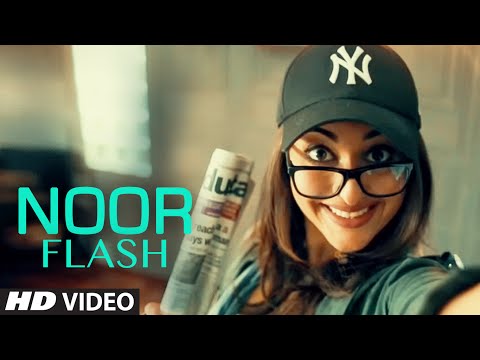 NOOR FLASH Video | Sonakshi Sinha | NOOR | T-Series