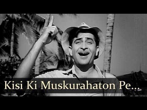 Kisi Ki Muskurahaton Pe Ho Nisar - Raj Kapoor - Anari - Mukesh - Manna Dey - Evergreen Hindi Songs