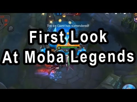 MOBA LEGENDS First Look