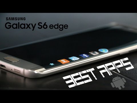 Best Apps for Galaxy S6 Edge / Edge Plus