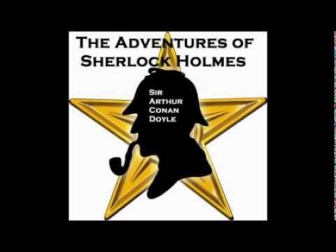 The Adventures of Sherlock Holmes - FULL Audio Book - Sir Arthur Conan Doyle - Detective - Mystery