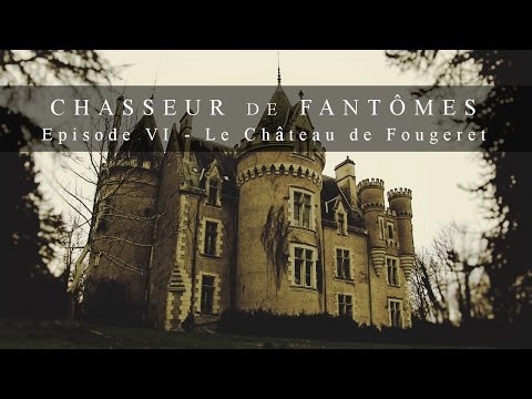 Chasseur de Fantômes #06 : Le Château de Fougeret