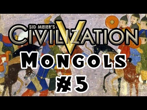 Civilization 5 - Community Balance Mod - The Mongols! - Ep. 5