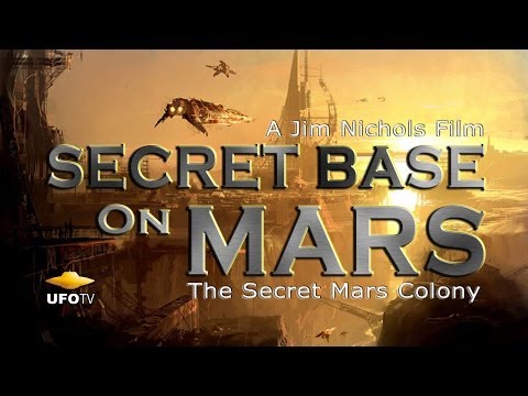 UFOTV® Presents - THE SECRET MARS COLONY