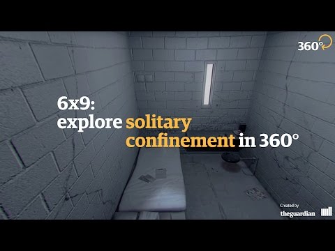 6x9: a virtual experience of solitary confinement – 360 video