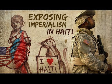 Exposing Imperialism in Haiti