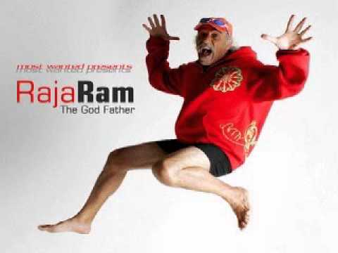 Raja Ram -  The Godfather