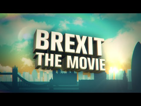 BREXIT - The Movie | Why Britain should leave the EU | Full Feature Length Film