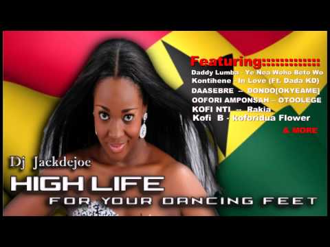 Ghana Highlife For Your Dancing Feet Ft. Daddy Lumba, Ofori Amponsah, Daasebre Gyamenah,,Nana Quame