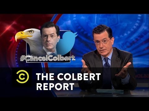 The Colbert Report - Who's Attacking Me Now? - #CancelColbert