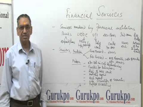 Financial Services( B.Com, M.Com) Lecture by Mr. B.K. Jain.