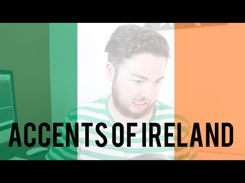 THE ACCENTS OF IRELAND