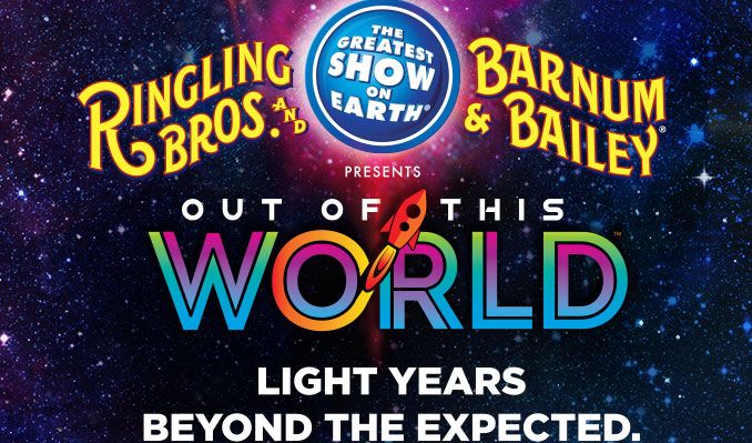 Ringling Bros. and Barnum & Bailey Circus® Presents Out Of This World™ tickets at Citizens Business Bank Arena in Ontario