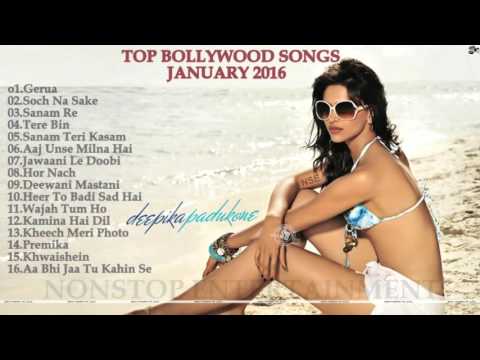 Top Bollywood Songs 2016 ☼ Latest Hits Hindi Songs JukeBox January 2016 HD