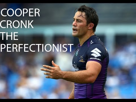 Cooper Cronk | The Perfectionist