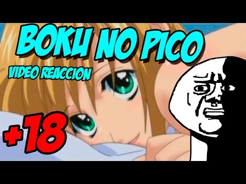 BOKU NO PICO - Video Reaccion (+18) ._.