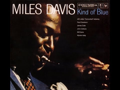 Miles Davis - Kind of Blue - 1959 (Complete Album)