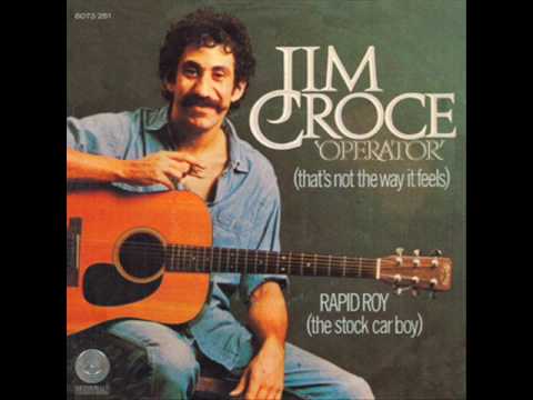 Operator - Jim Croce