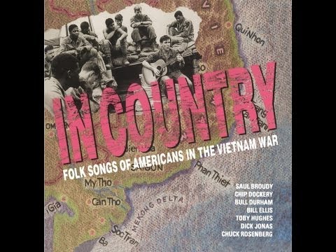 In Country: Folk Songs of Americans in the Vietnam War