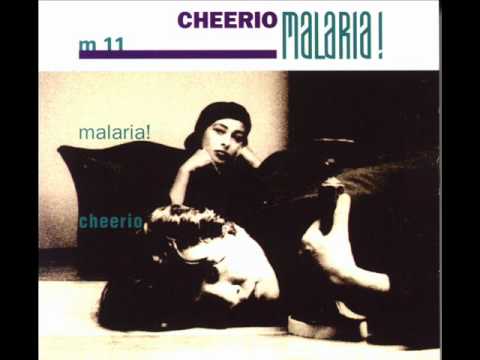 Malaria! - Cheerio