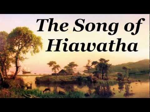 The Song of Hiawatha by Henry Wadsworth Longfellow - FULL Audio Book