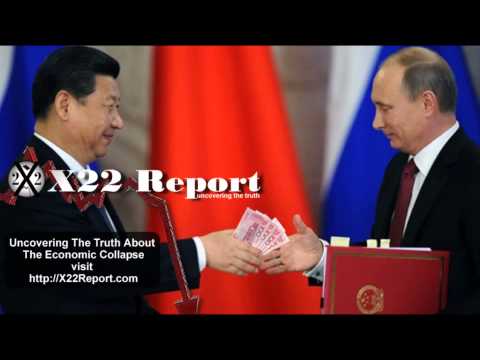 Russia & China Looking To Conduct Half Of Their Trade In Yuans And Roubles - Episode 463